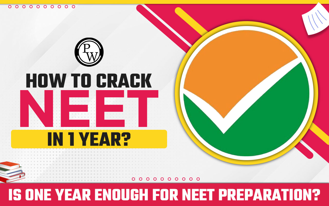 How to Crack NEET in 1 Year?