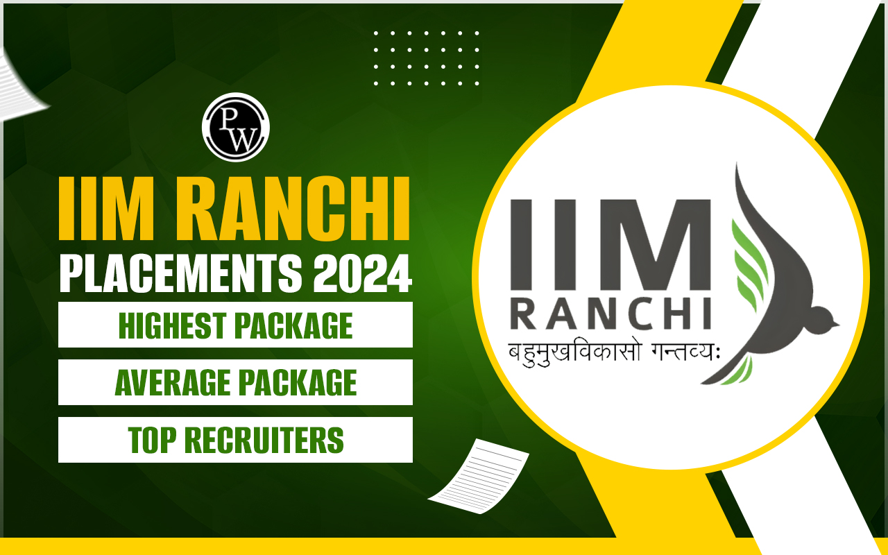 Iim Ranchi Ranking IIM Ranchi Placements 2024, Highest Package, Average Package, Top ...