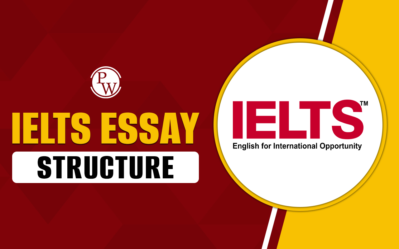IELTS Essay Structure