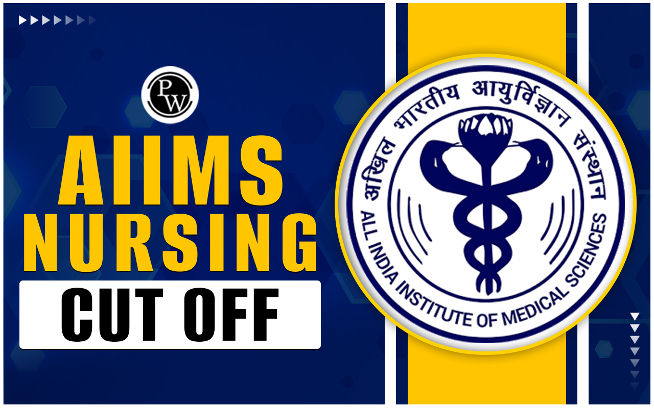 AIIMS Nursing 2024 Cut Off