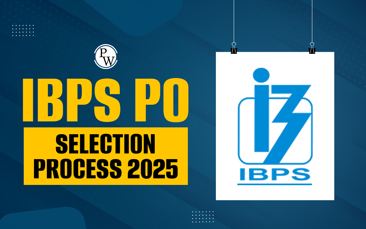 IBPS PO Selection Process 2025