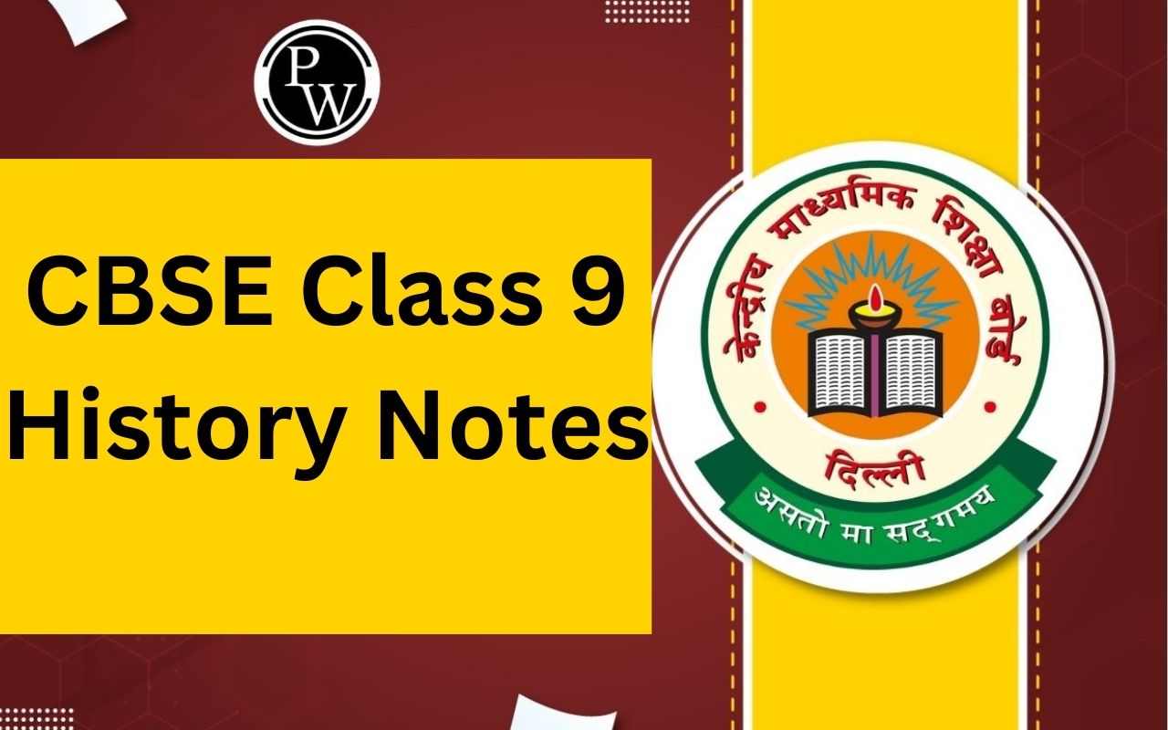 CBSE Class 9 History Notes
