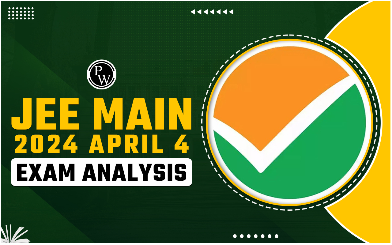 JEE Main 2024 April 4 Exam Analysis