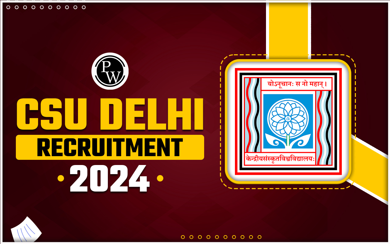 CSU Delhi Recruitment 2024