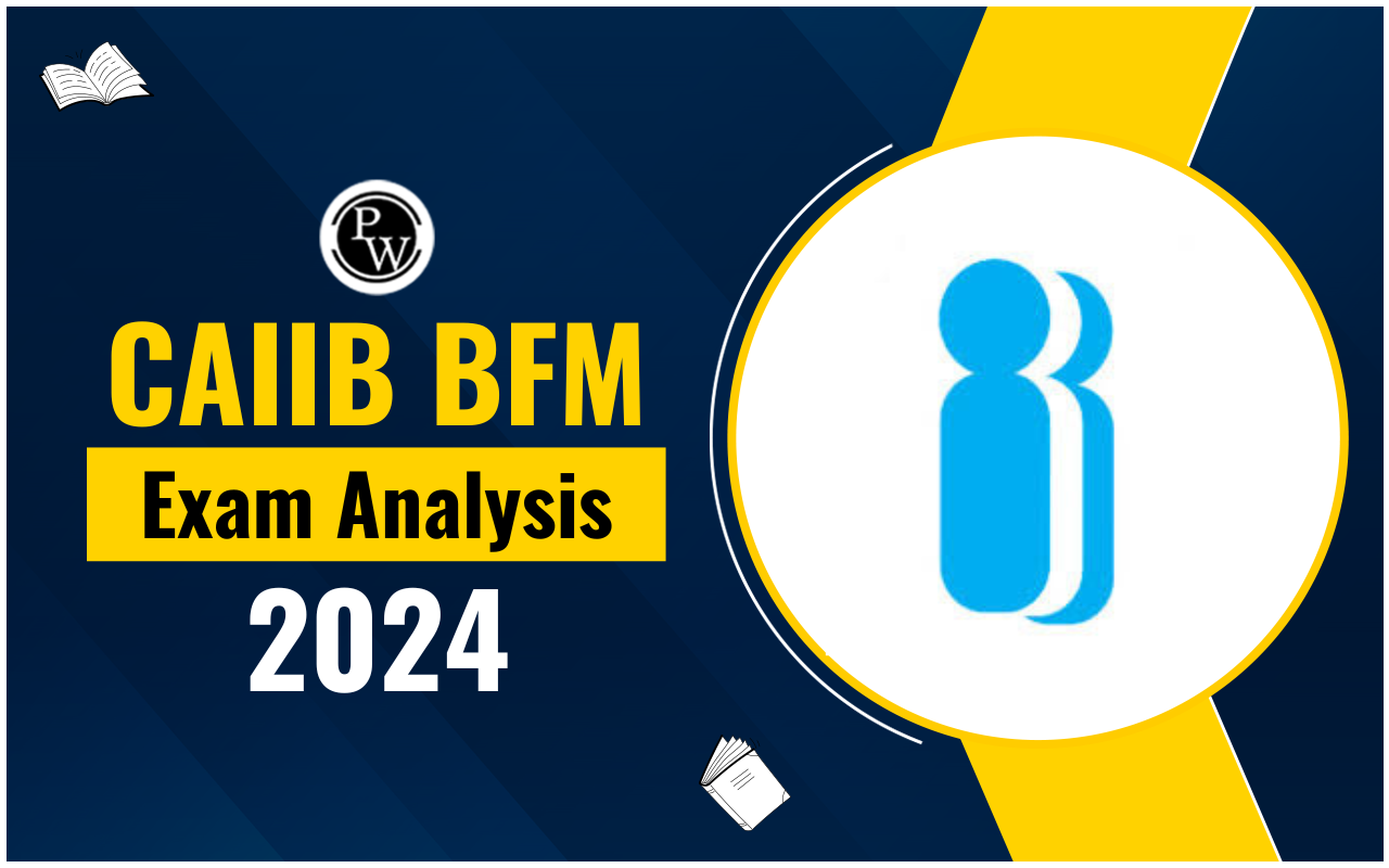 CAIIB BFM Exam Analysis 2024