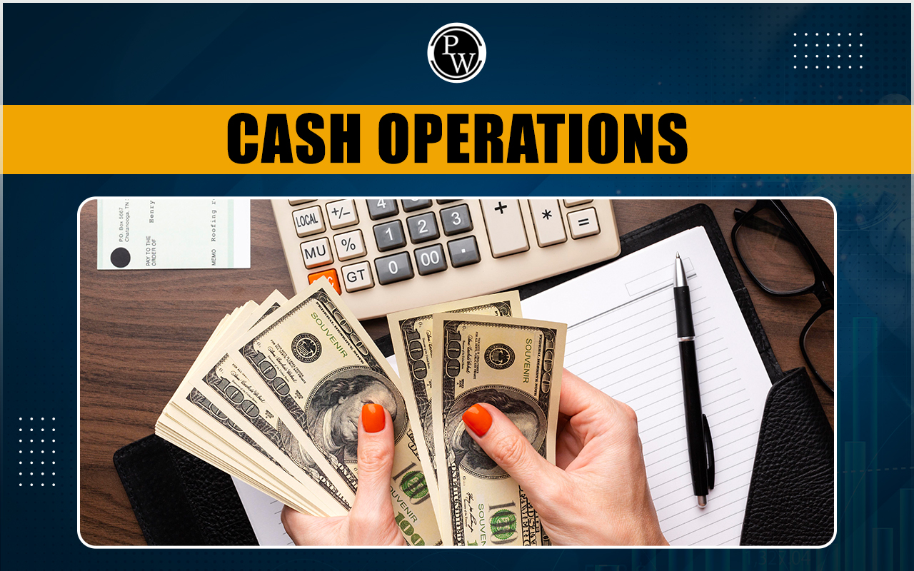 Cash Operations