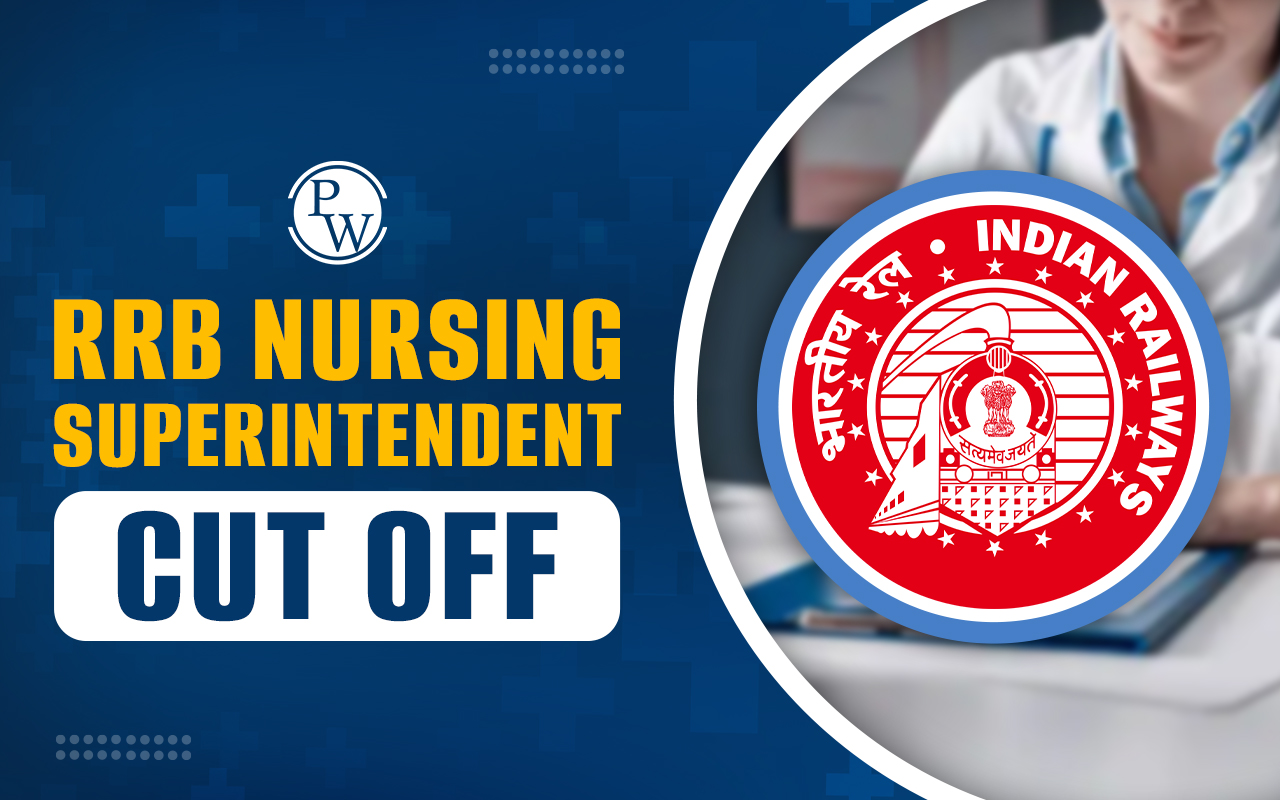 RRB Nursing Superintendent Cut Off