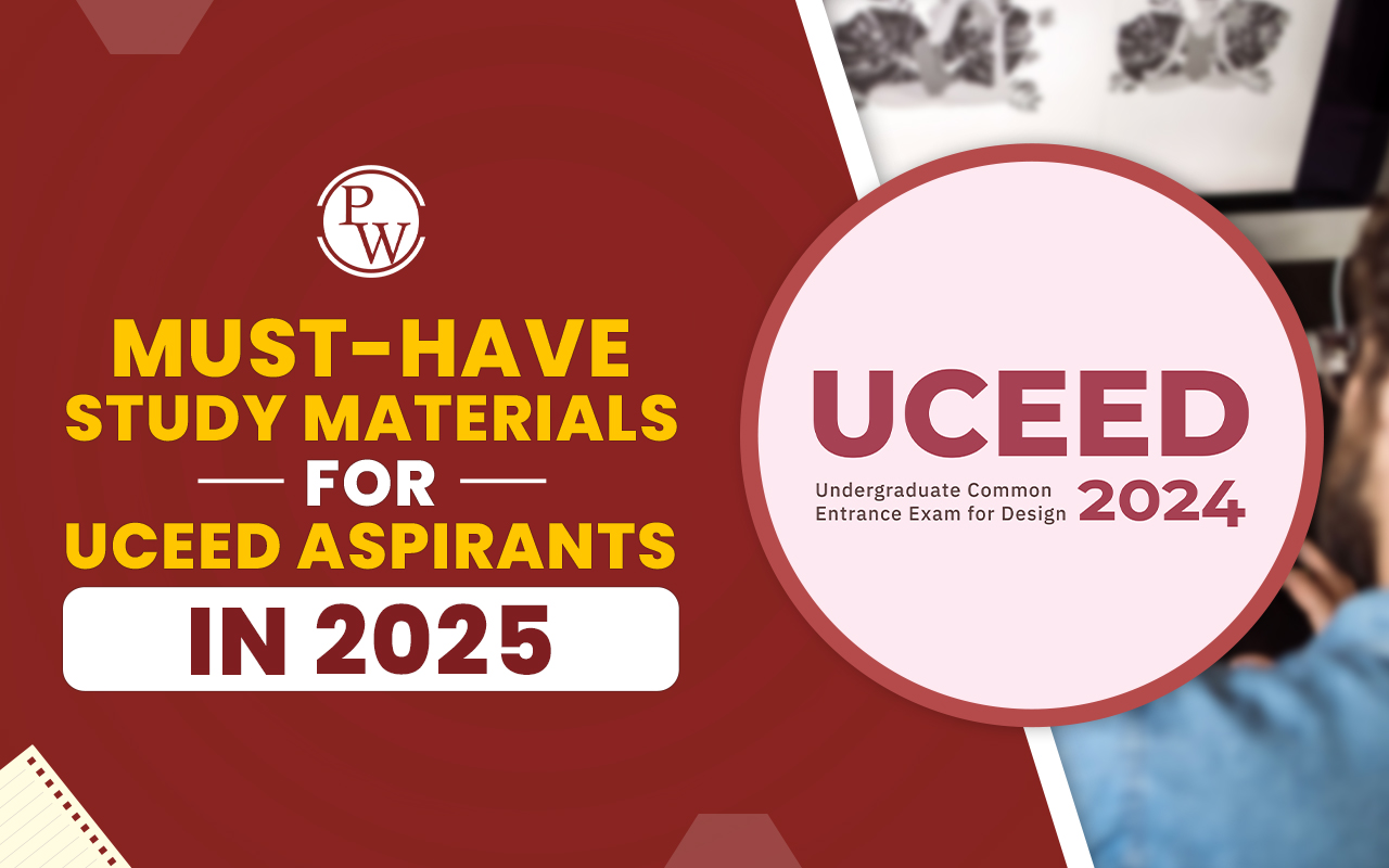 Must-Have Study Materials for UCEED Aspirants in 2025
