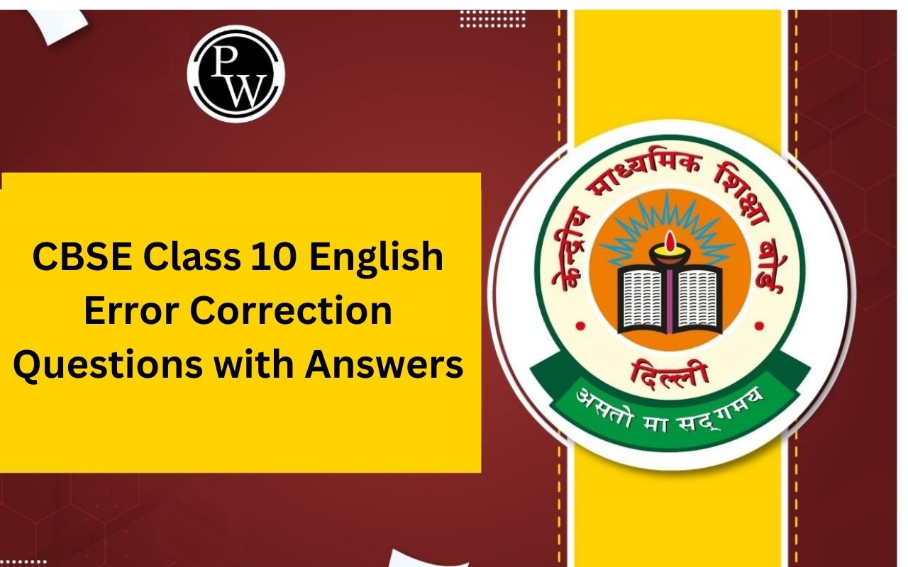 CBSE Class 10 English Error Correction Questions with Answers