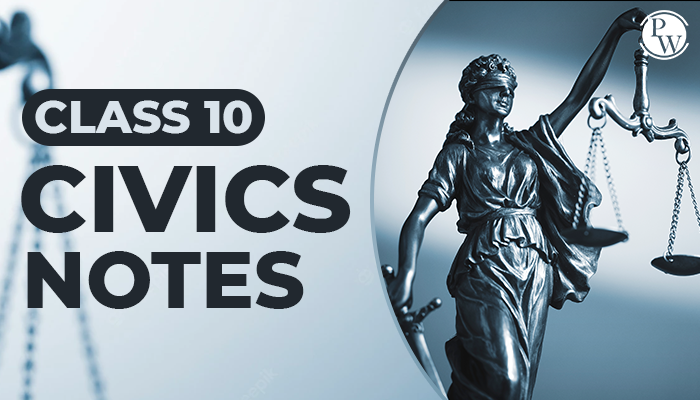 Class 10 Civics Notes