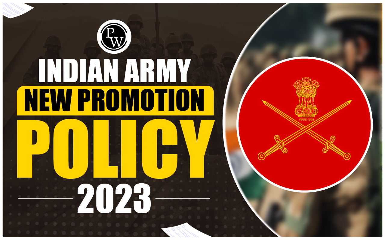 Indian Army New Promotion Policy 2023
