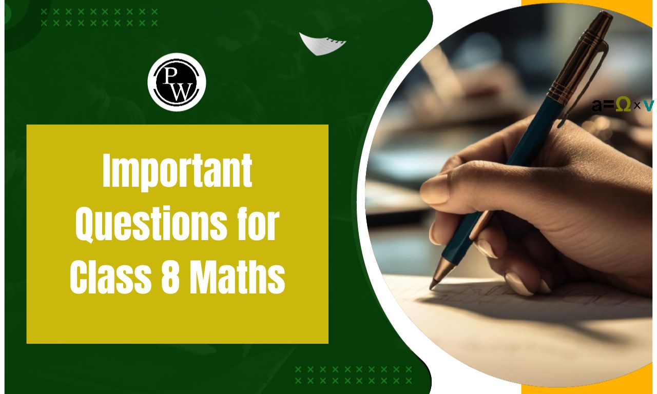 Important Questions for Class 8 Maths
