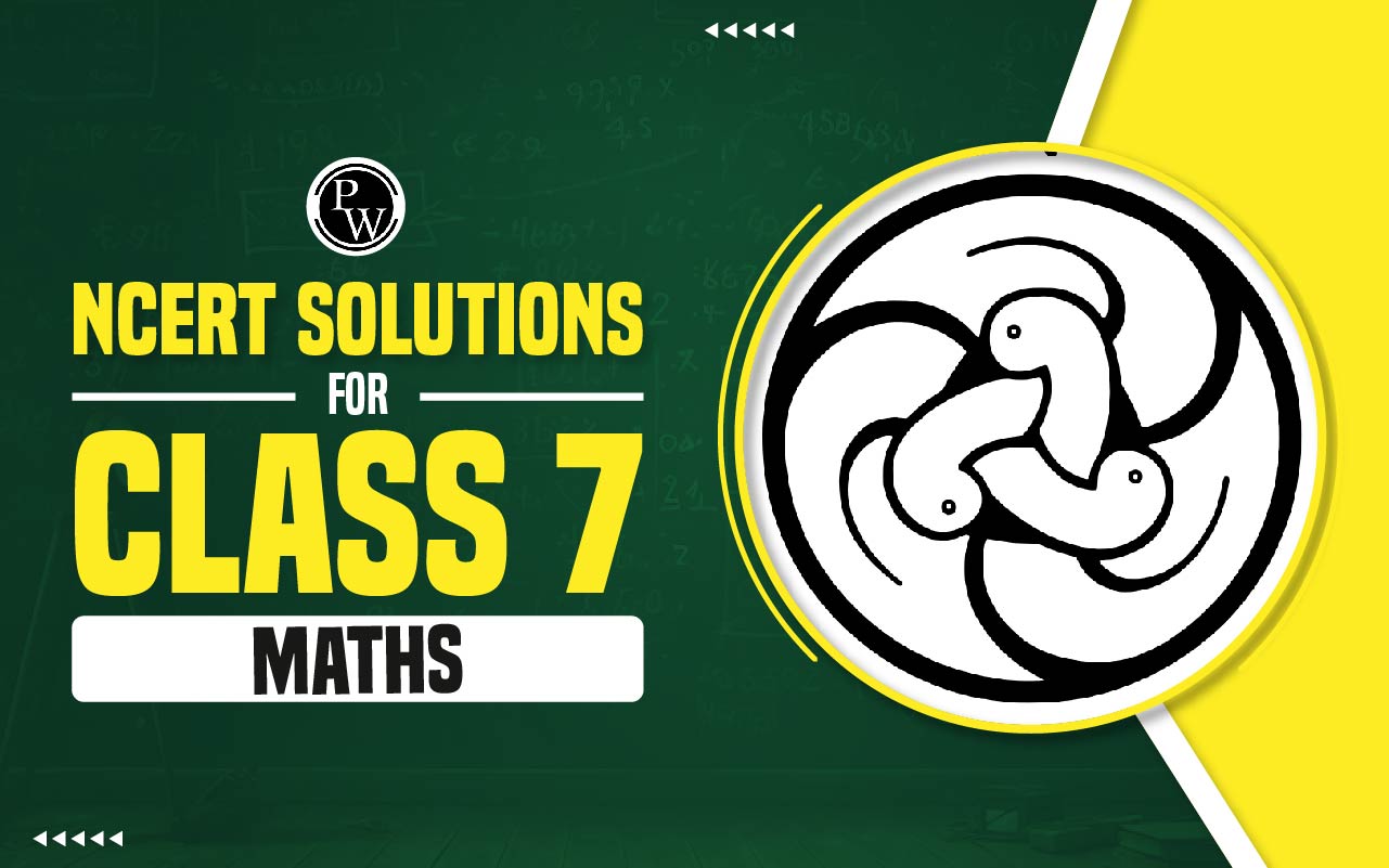 NCERT Solutions for Class 7 Maths