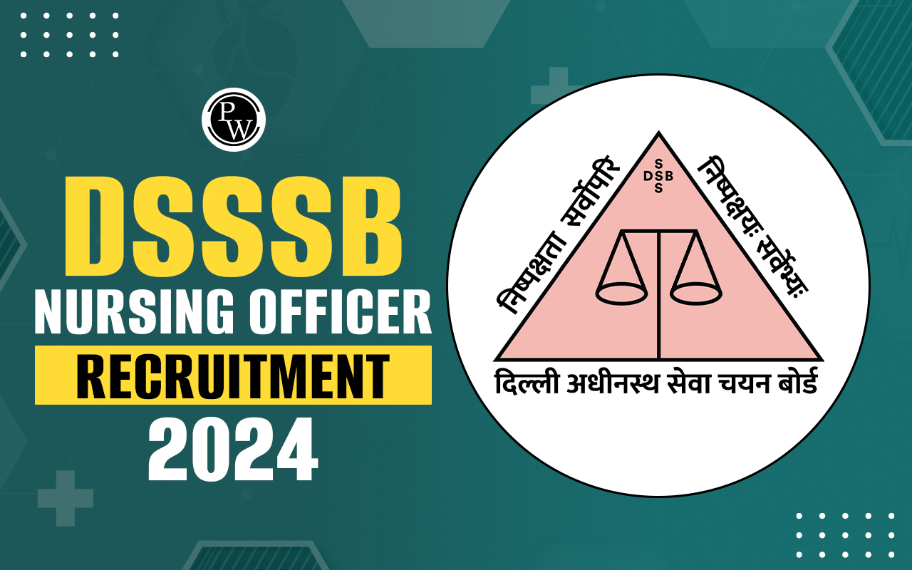 DSSSB Nursing Officer Recruitment 2024
