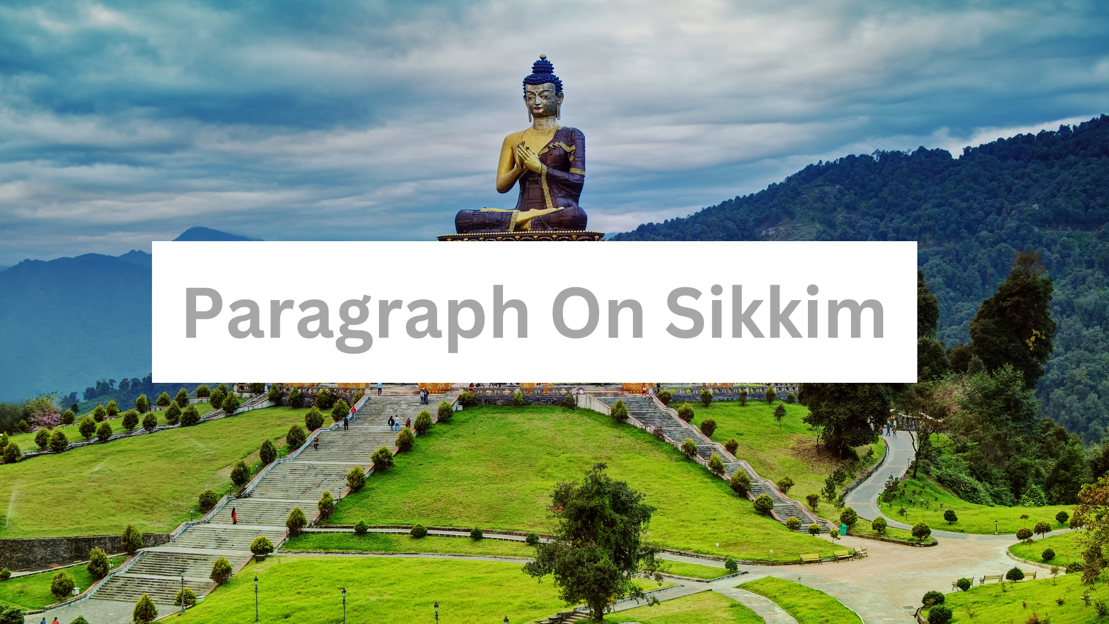 Paragraph On Sikkim