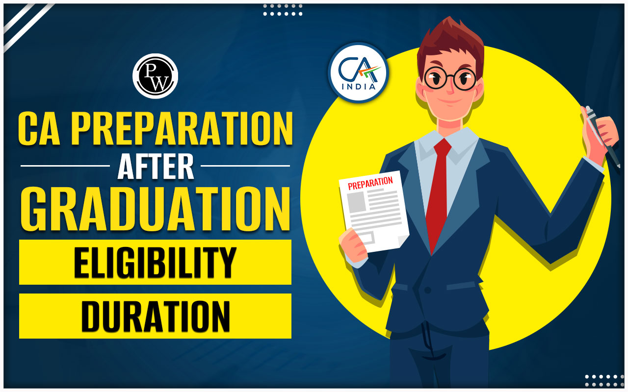 How to Do CA Preparation After Graduation?