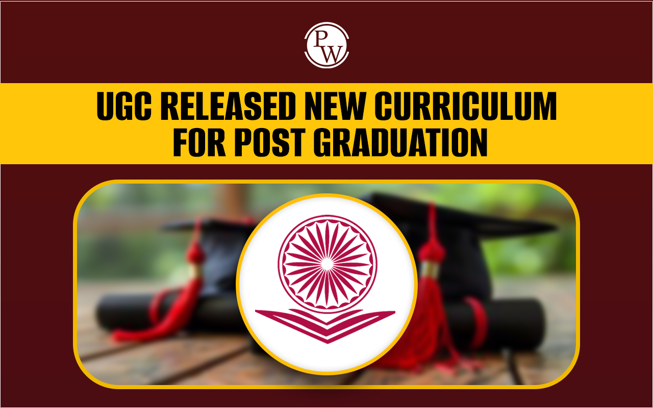 UGC Released New Curriculum For Post Graduation