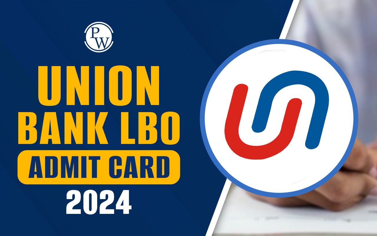 Union Bank LBO Admit Card 2024