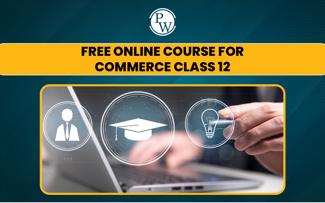 Free Online Course for Commerce Class 12