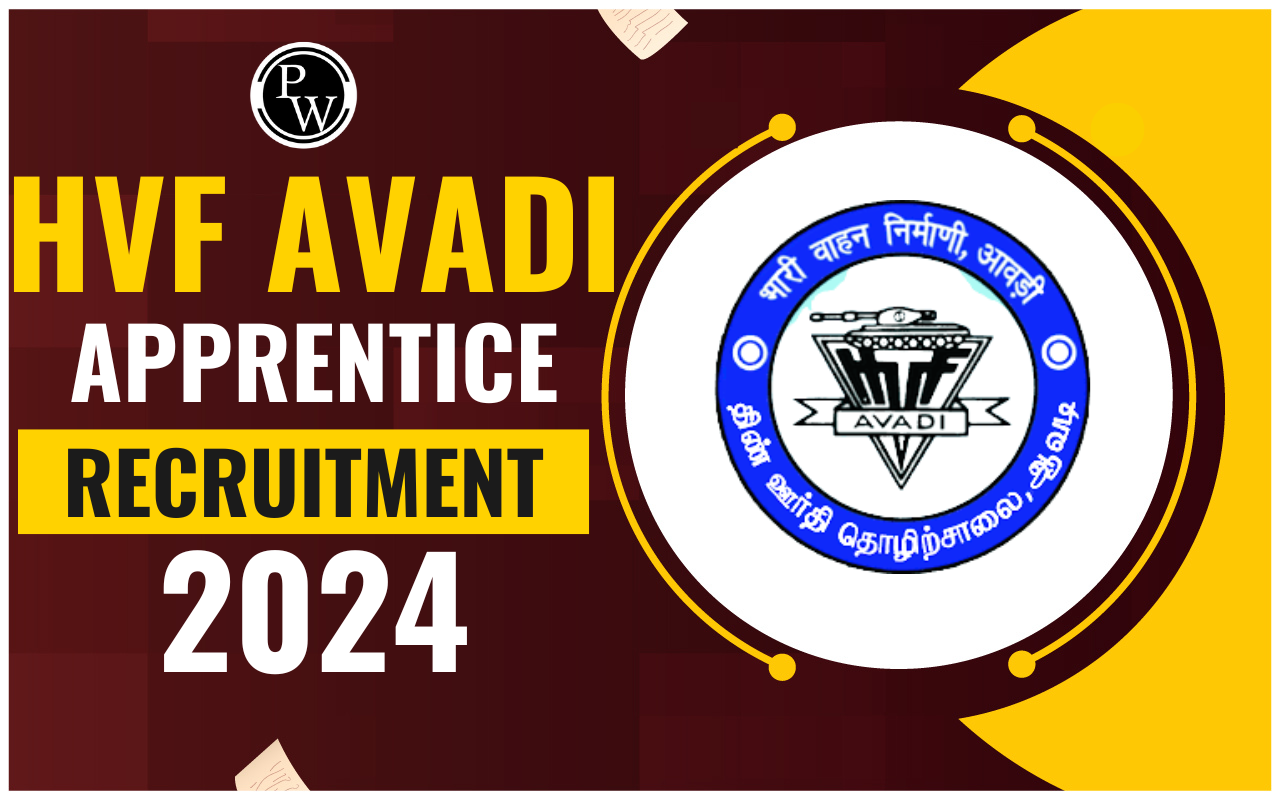 HVF Avadi Apprentice Recruitment 2024