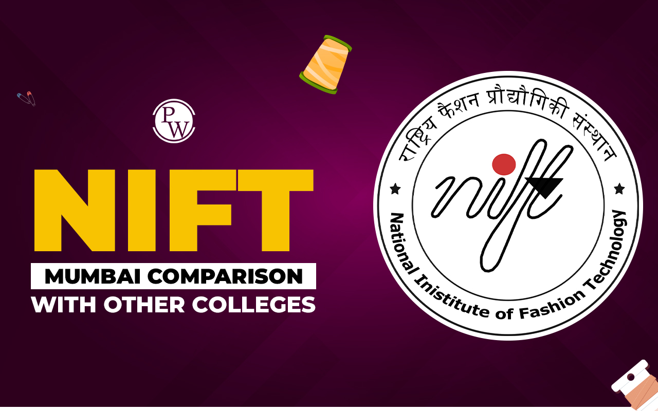 NIFT Mumbai Comparison with other Colleges