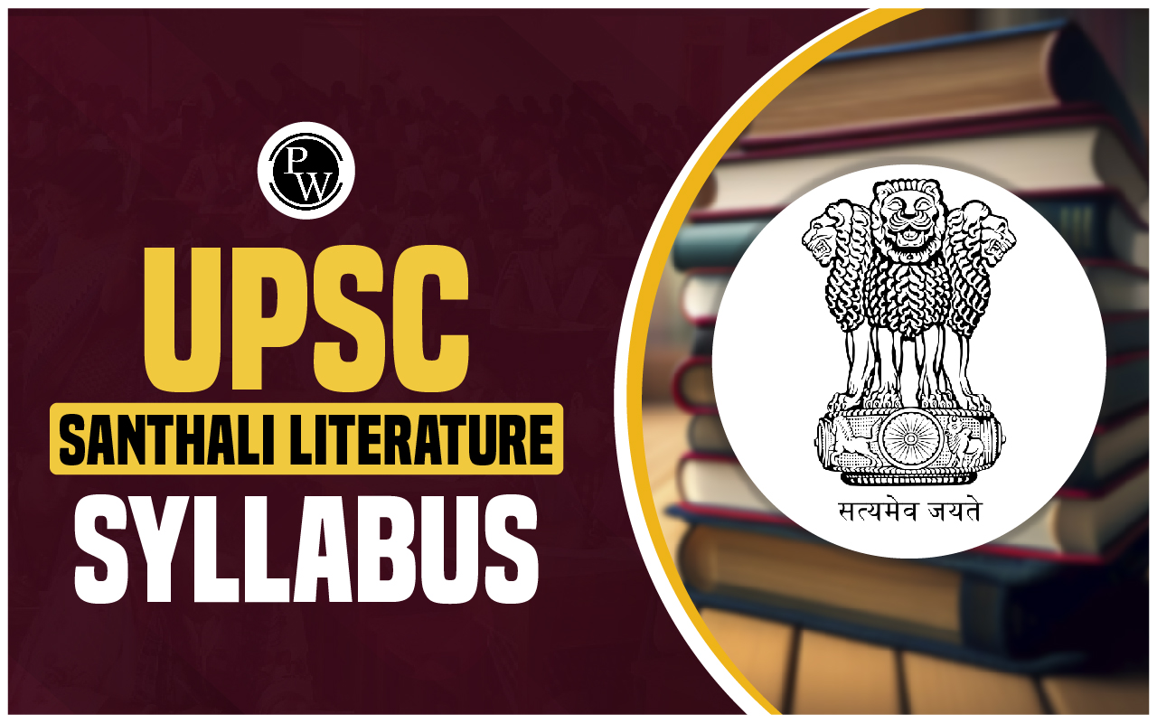 UPSC Santhali Literature Syllabus 2024