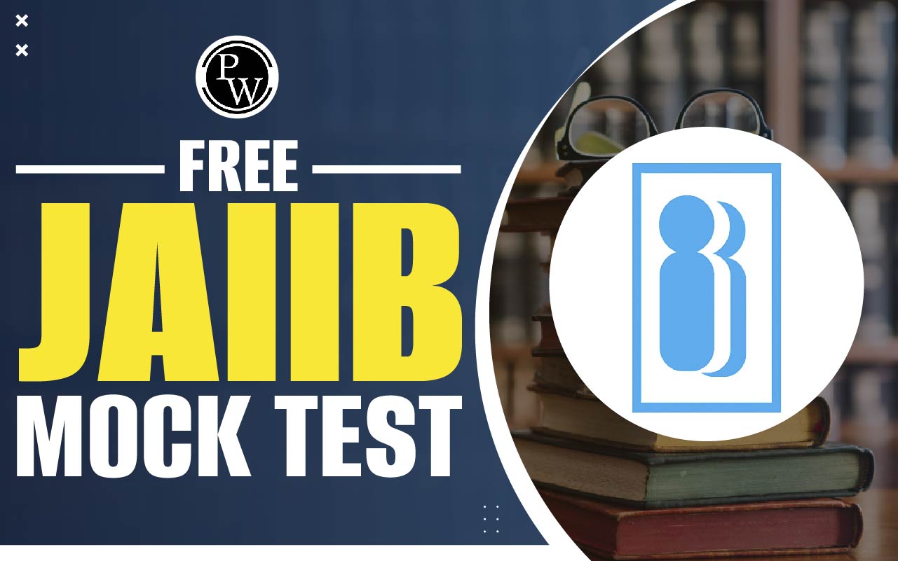 Free JAIIB Mock Test 2024 IIBF JAIIB 2024 Study Material Free JAIIB Mock Test 2024 IIBF JAIIB 2024 Study Material