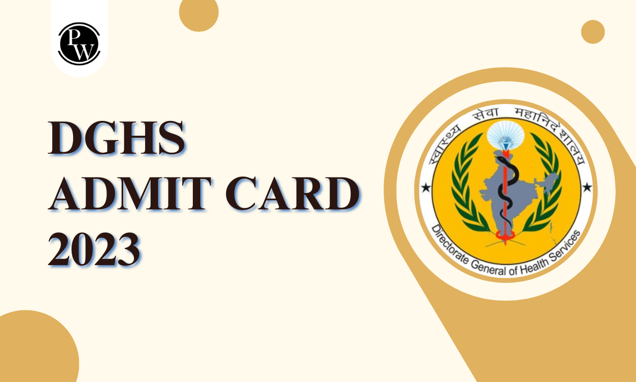 DGHS Admit Card 2023