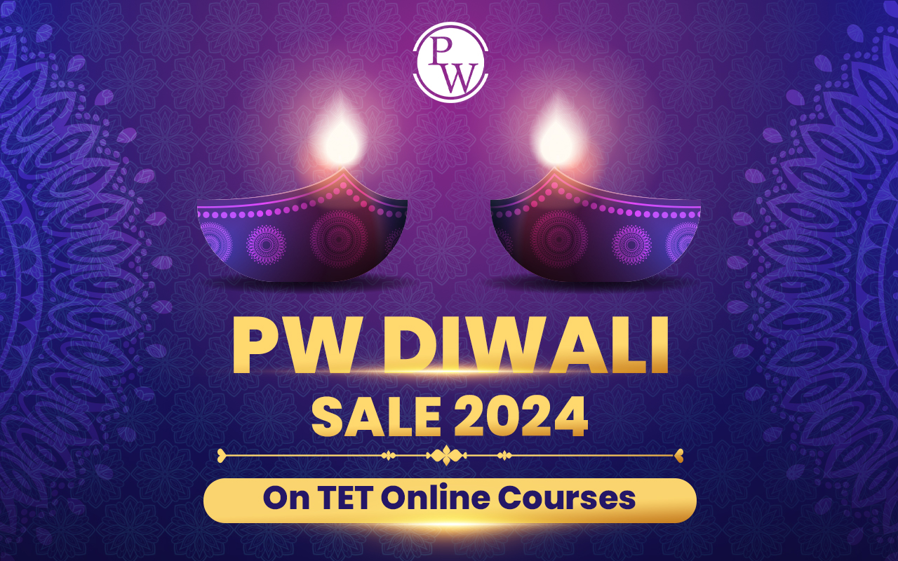 PW Diwali Sale 2024 On TET Online Courses