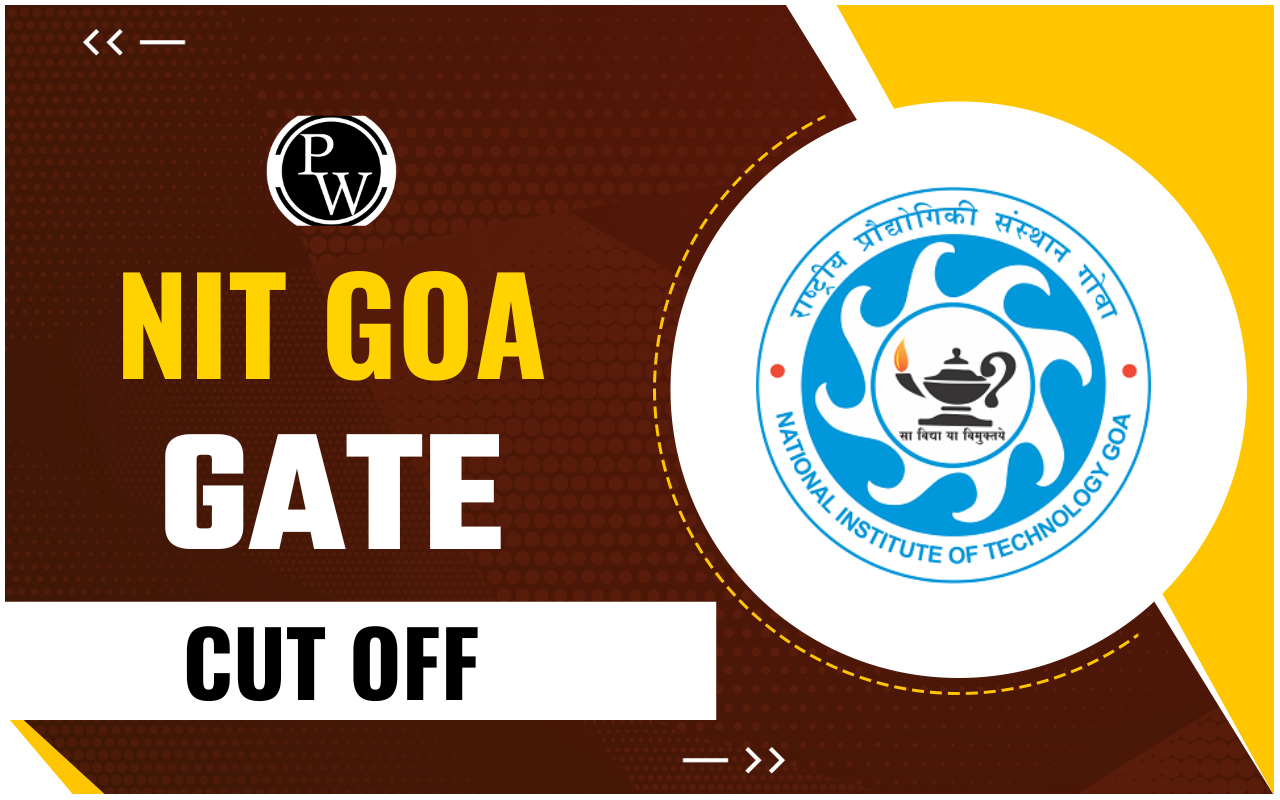 NIT Goa GATE Cut Off 2024