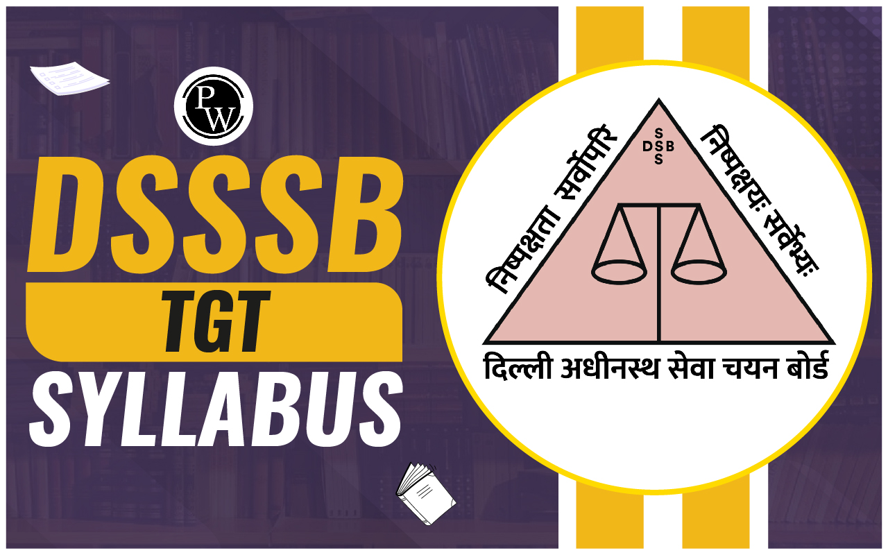 DSSSB TGT Syllabus 2024