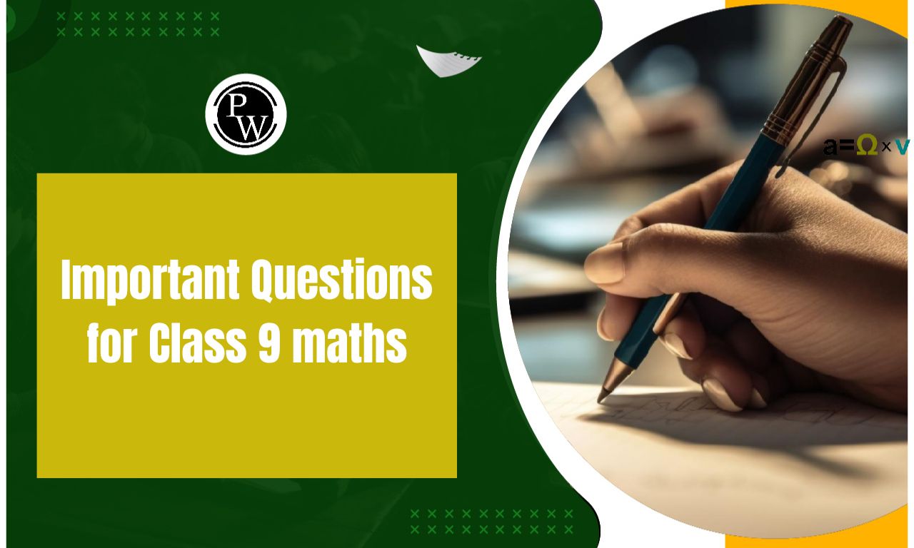 Important Questions for Class 9 maths
