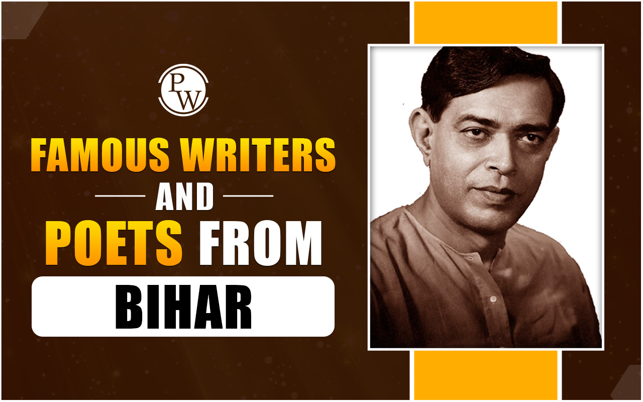 Famous Writers and Poets from Bihar
