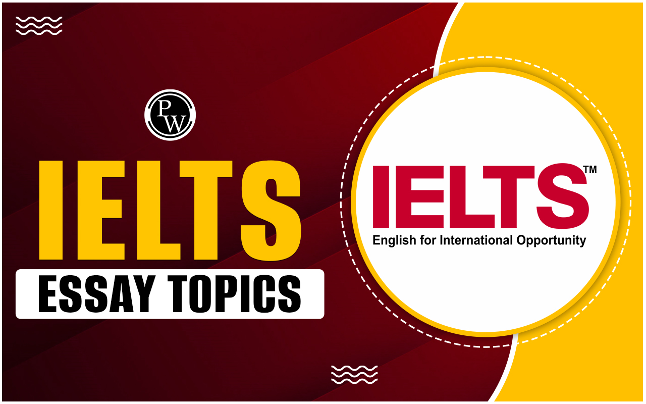 IELTS Essay Topics