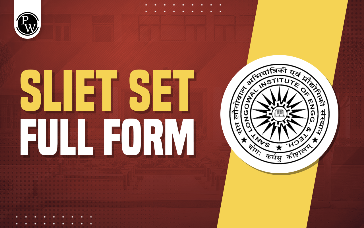 SLIET SET Full Form, Sant Longowal Institute of Engineering and Technology Entrance Test