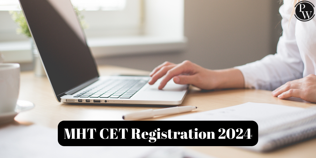MHT CET Registration 2024