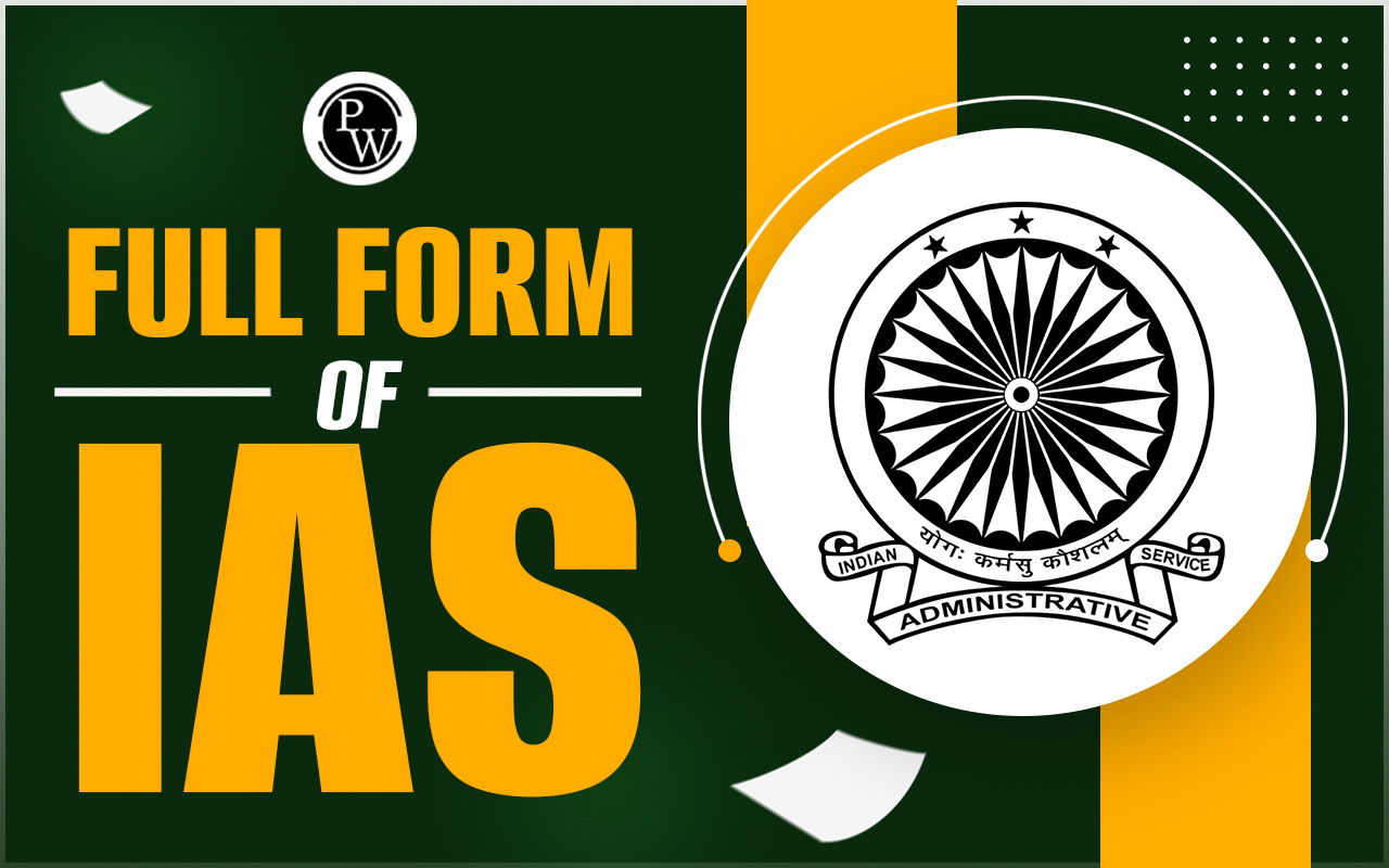 IAS Full Form