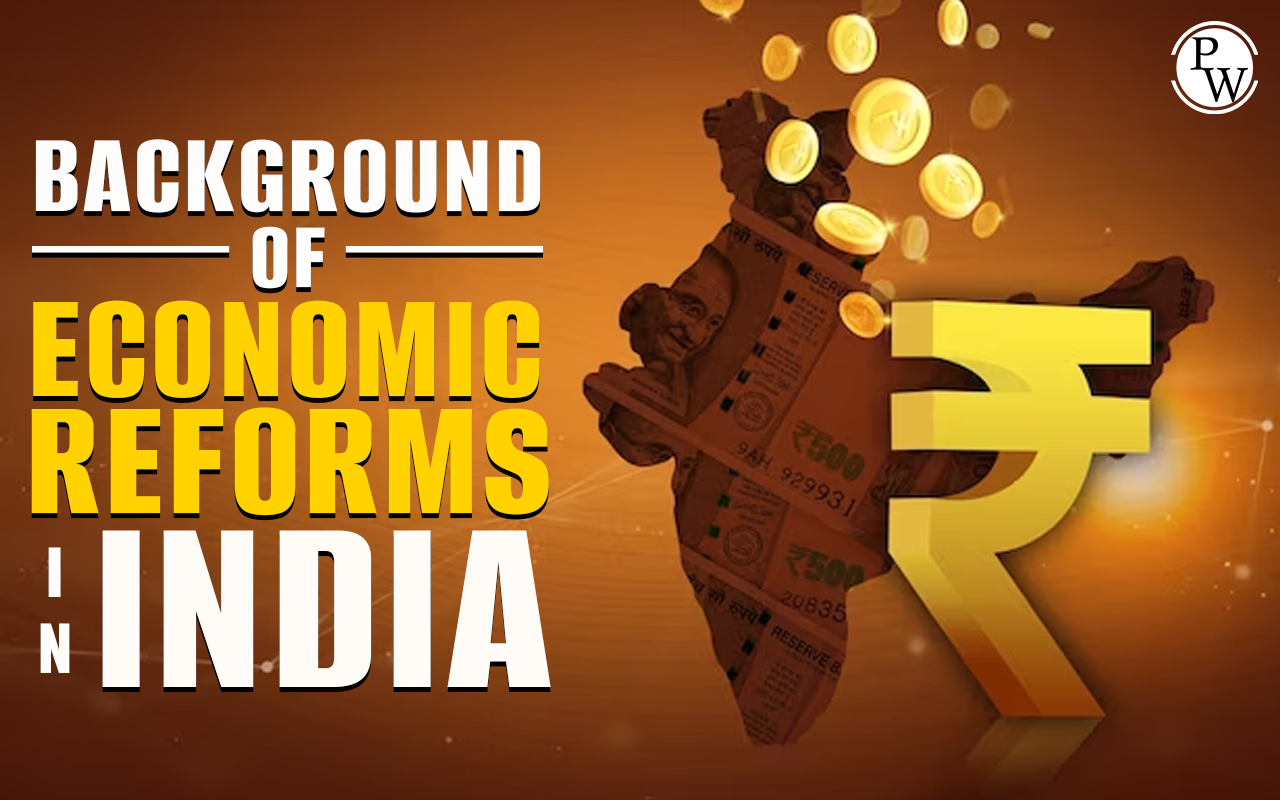 Background of Economic Reforms in India