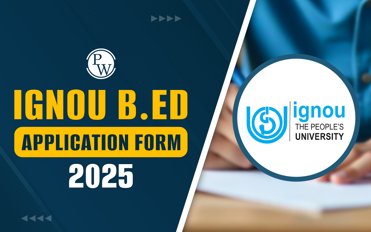 IGNOU BEd Application Form 2025