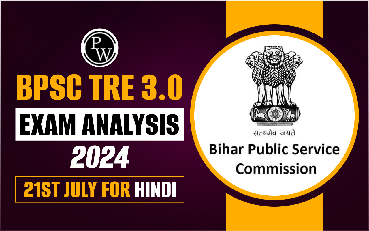 BPSC TRE 3.0 Hindi Exam Analysis 2024 21st July
