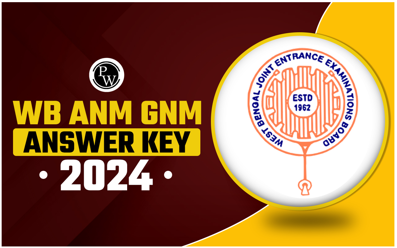 WB ANM GNM Answer Key 2024, Check Final Answer Key @wbjeeb.nic.in