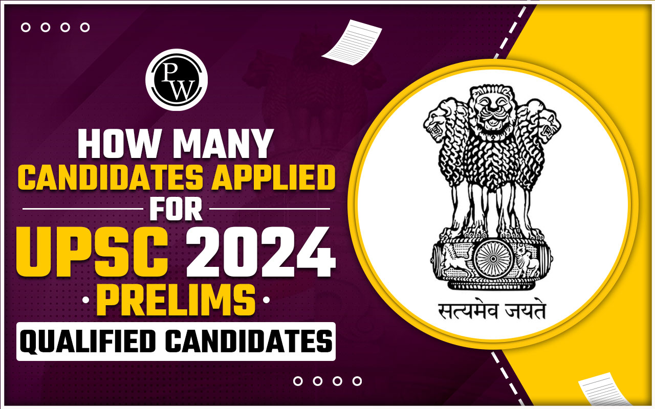 How Many Candidates Applied For UPSC 2024