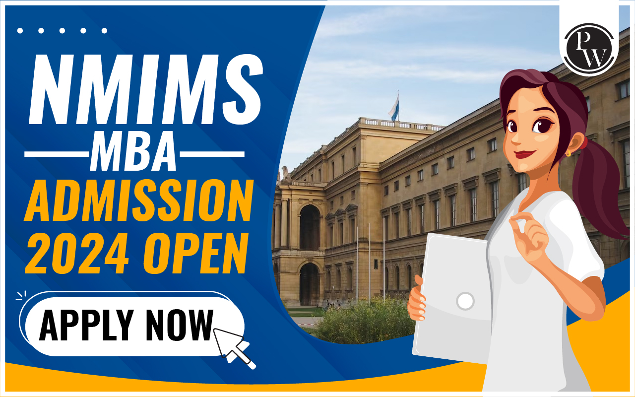 NMIMS MBA Admission 2024 Open- Apply Now