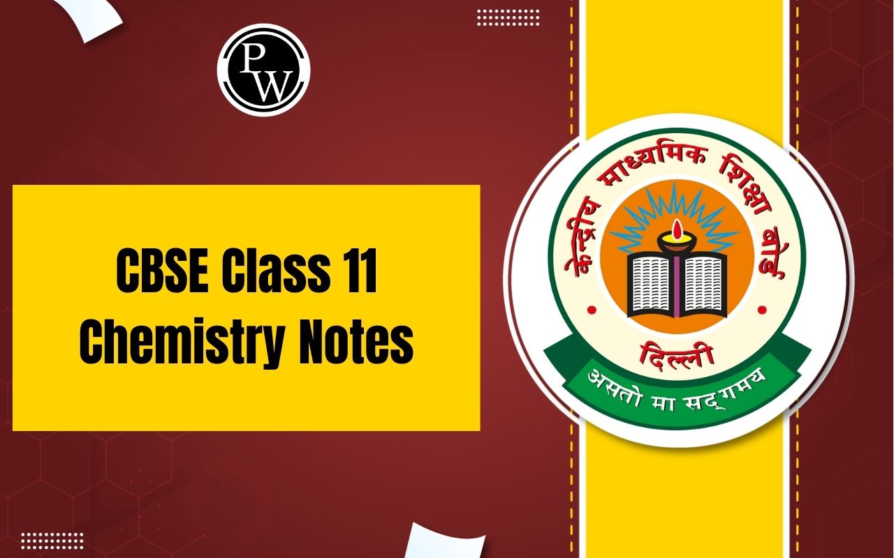 CBSE Class 11 Chemistry Notes