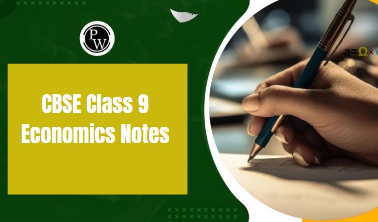 CBSE Class 9 Economics Notes