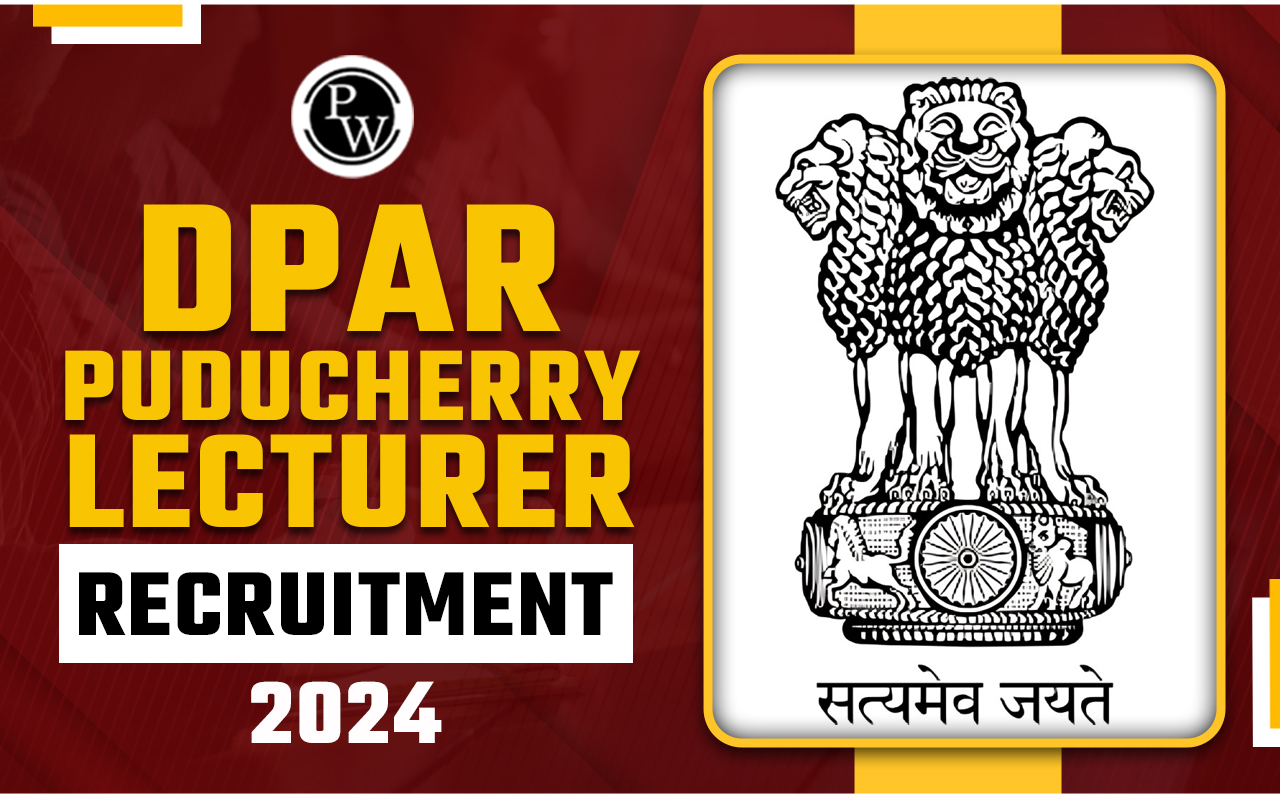 DPAR Puducherry Lecturer Recruitment 2024