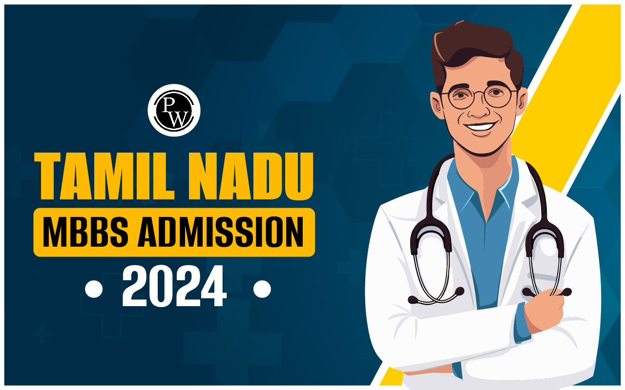 Tamil Nadu MBBS Admission 2024