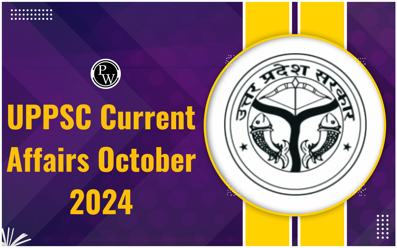 UPPSC Current Affairs October 2024