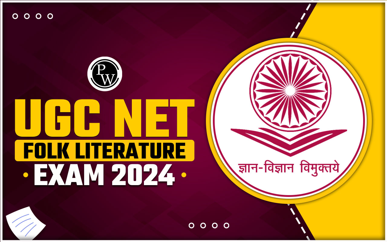 UGC NET Folk Literature Exam 2024