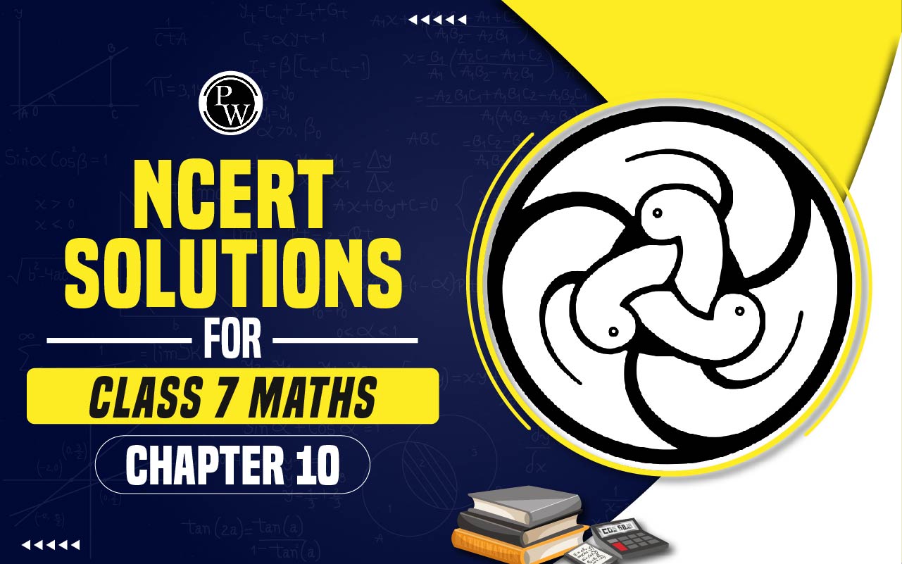 NCERT Solutions for Class 7 Maths Chapter 10